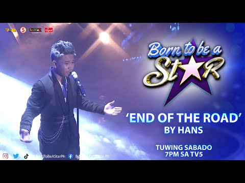Hans gives his last performance with "End Of The Road" by Boyz II Men | BORN TO BE A STAR