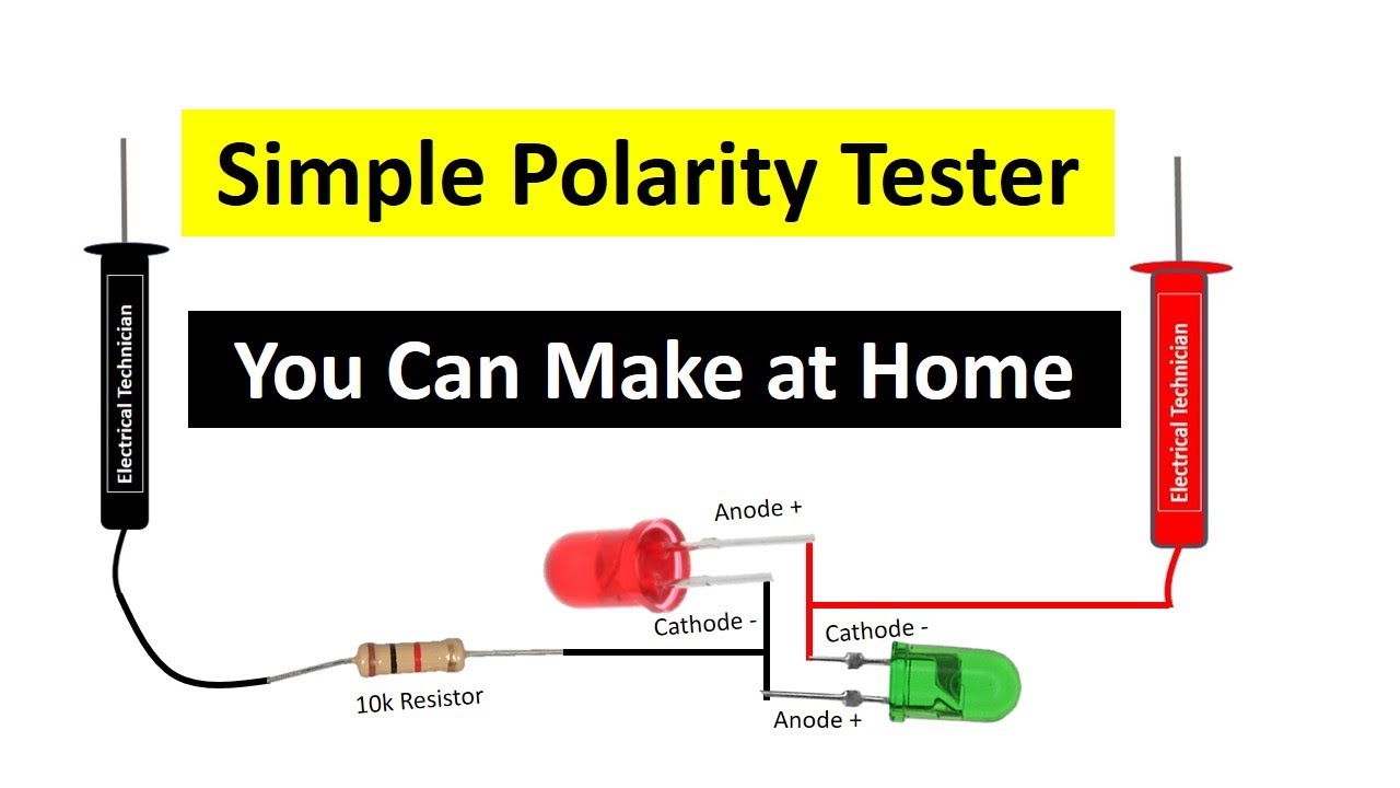 Home made polarity tester | polarity tester circuit for DC Circuit