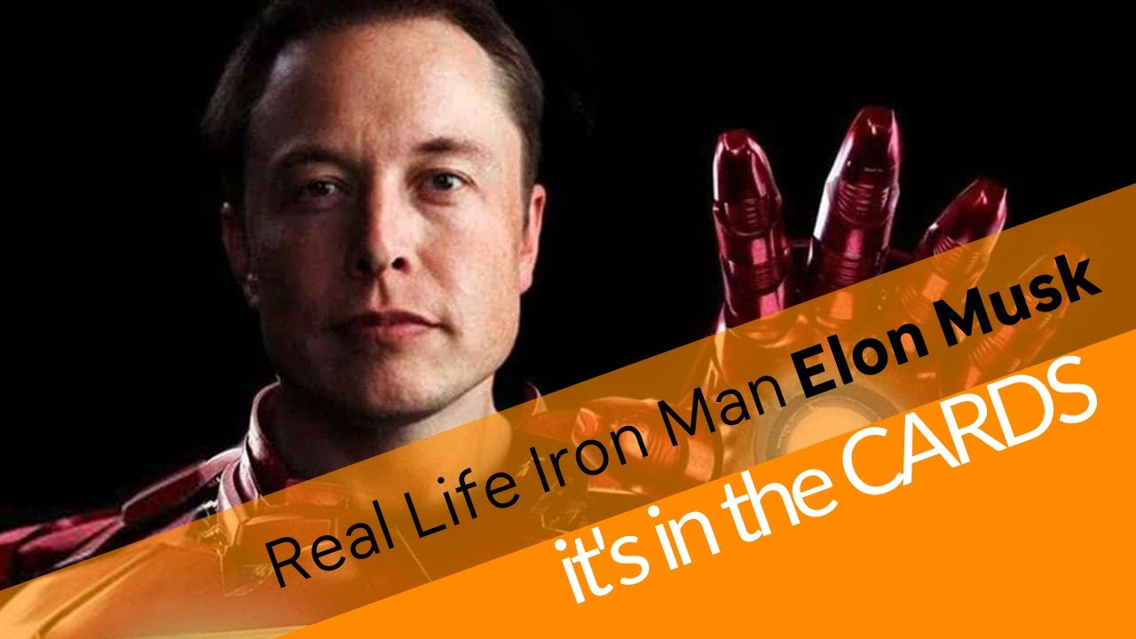 Elon Musk The Real Life Iron Man