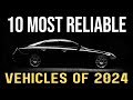 Top 10 Most Realible Cars to Buy in 2024