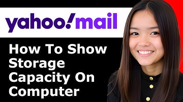 How To Show Storage Capacity in Yahoo Mail on Computer 2025 - Full Guide