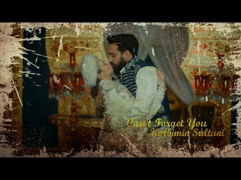 Anna&Mahmud ~Can't Forget You~Kalbimin Sultani