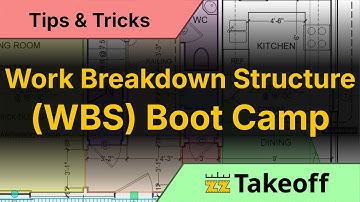 zzTakeoff WBS Boot Camp Tutorial