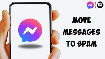 How To Move Messages To Spam In Messenger [After Latest Update]