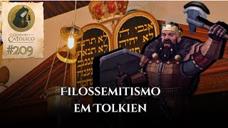 Filossemitismo em Tolkien | OGC 209