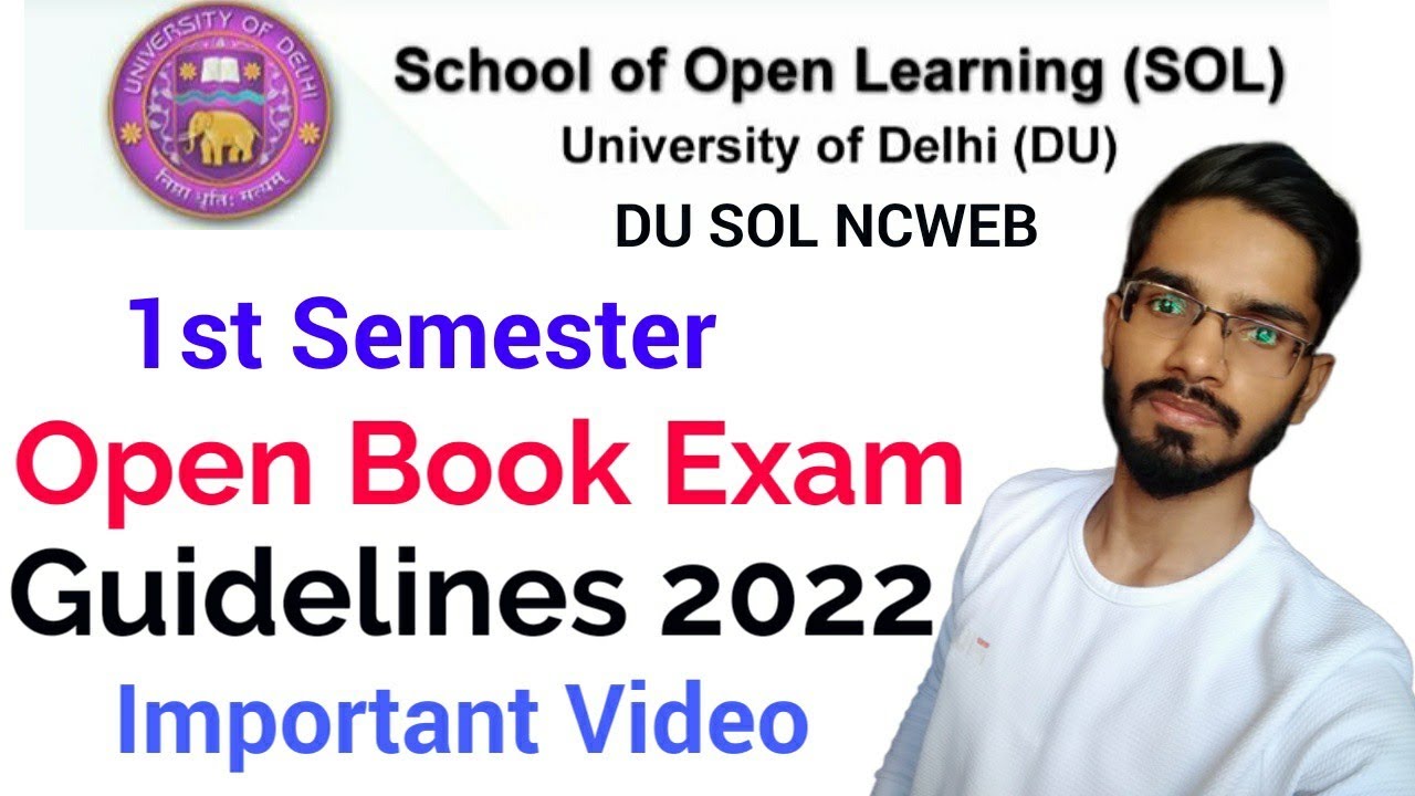 Open Book Exam Guidelines First Semester DU SOL NCWEB 2022 ll important Video  