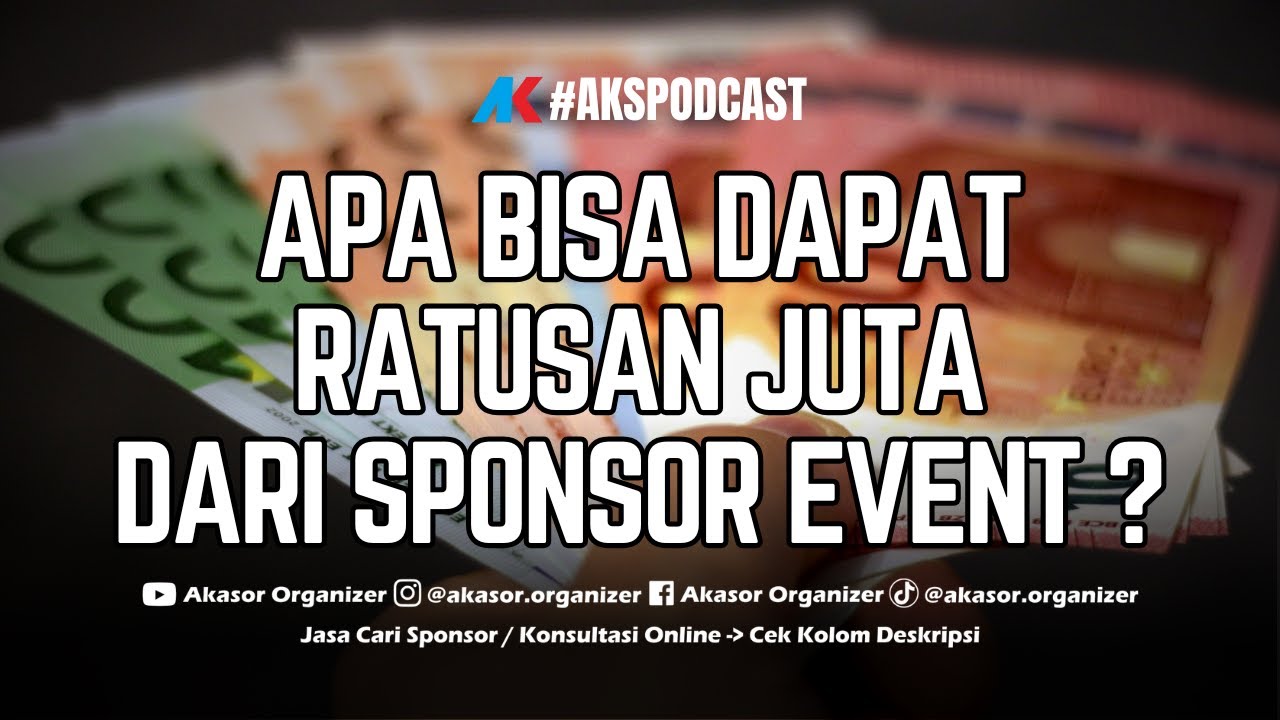 APAKAH BISA DAPAT RATUSAN JUTA DARI SPONSOR EVENT ?!