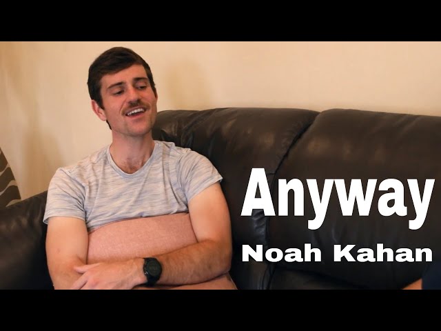 Noah Kahan - Anyway [Cover by Nick & Brad] class=