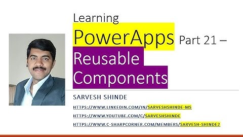Reusable components | PowerApps Learning | Basics of PowerApps | Tutorials | Power Platform