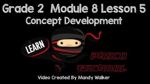 Grade 2 Module 8 Lesson 5 Concept Development