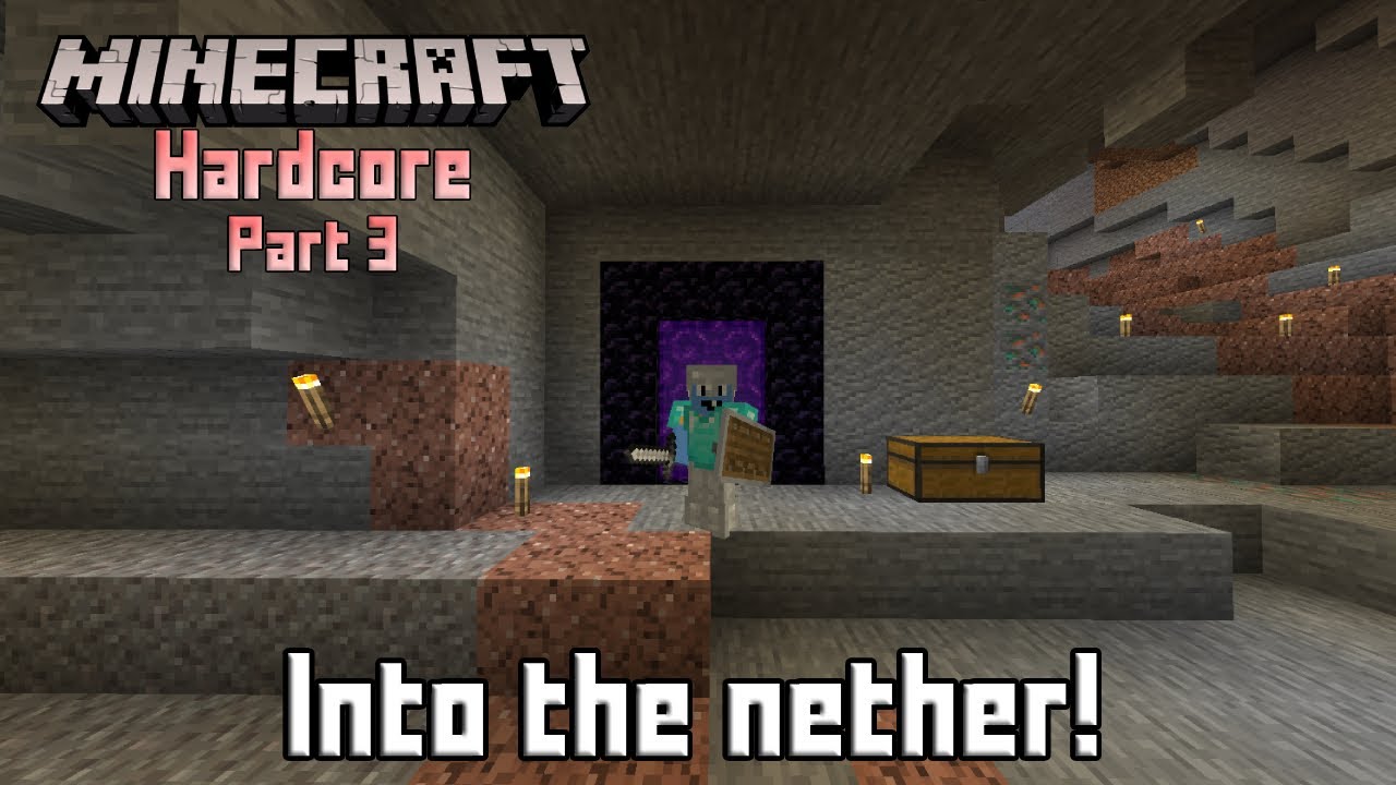 Going to the Nether in Minecraft Hardcore! - YouTube