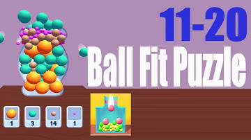 Ball Fit Puzzle Level 11 12 13 14 15 16 17 18 19 20