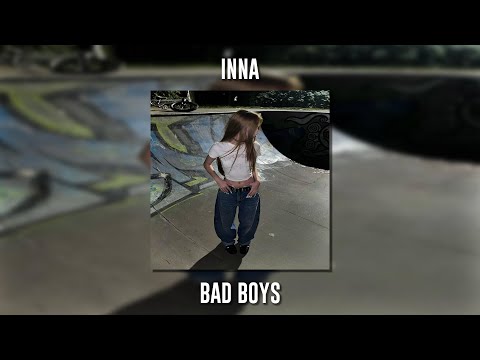 Inna - Bad Boys (Speed Up)