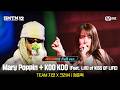 SMTM12 11회 풀버전 Mary Poppin KOO KOO Feat NATTY Of KISS OF LIFE Prod By ZICO Crush 정준혁 세미파이널 