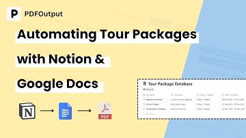 Tour Package PDF Generator | How can we automate tour packages pdfs using Notion and Google Docs