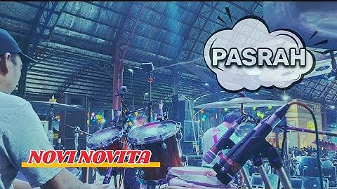 NOVI NOVITA PASRAH [ AGENG MUSIC ] KENDANG CAK MET DHEHAN PRO GOFUN BOJONEGORO