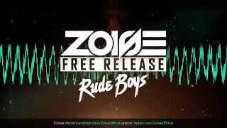 Zoise - Rude Boyz (Free Release)