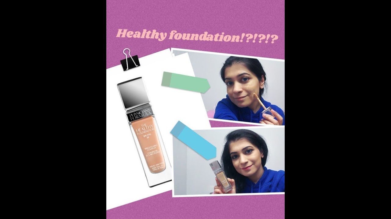 Physicians Formula: The Healthy Foundation Review | The Sassy Way