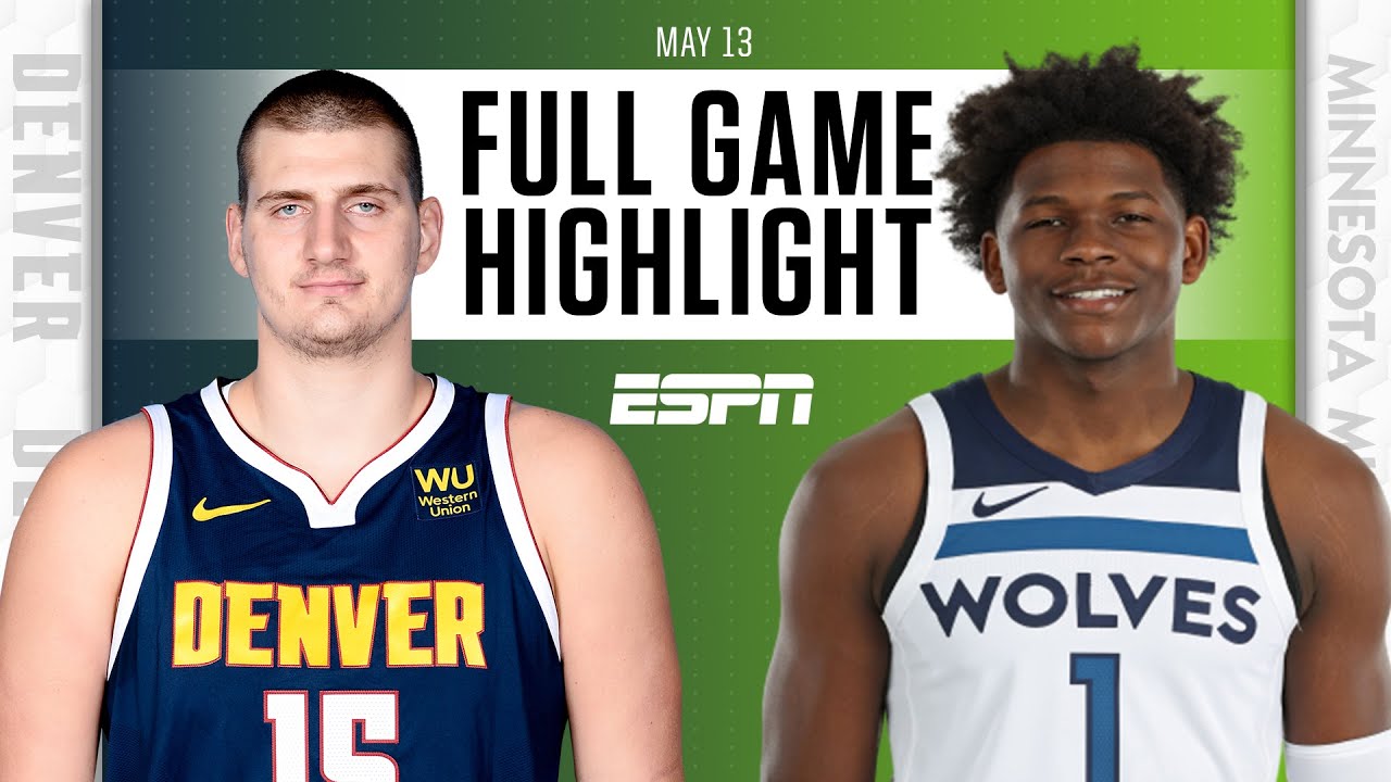 Denver Nuggets at Minnesota Timberwolves | Full Game Highlights - YouTube