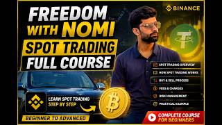 Freedom With Nomi Spot Trading Class 2 Part 2 | Trend Types 🔥
