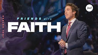 Friends With Faith Joel Osteen
