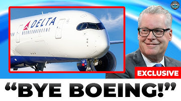 De SCHOKKENDE reden waarom Delta nu voor Airbus kiest in plaats van Boeing.