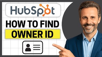 How to Find the Owner ID in HubSpot [Easy Guide]