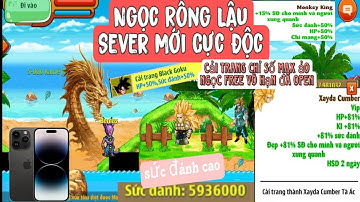 Ngọc Rồng Lậu Mới - Đã Open Free Ngọc Cực Khét Nhiều Cải Trang Chỉ Số Cao Có IOS