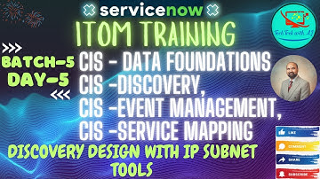 ITOM Training || Batch 5 || Day 5 ||Discovery Design with IP Subnet Tools #itom #discovery #IPSubnet