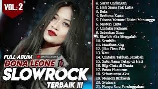 FULL ALBUM SLOW ROCK TERBAIK PILIHAN DONA LEONE | Woww VIRAL Suara Menggelegar Lady Rocker Indonesia