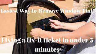 How to Remove Window Tint (EASIEST WAY POSSIBLE) Fix-It Ticket FIXED in UNDER 5 mins!