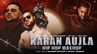 Karan Aujla -  Hip Hop Mashup 2024 | Admirin You X Bachke Bachke X Try Me X Yeah Naah | Sunny Hassan