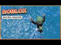 Roblox natural disasters 1