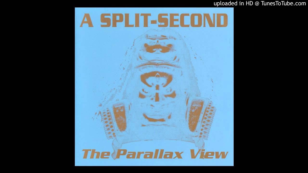 A Split-Second - The Parallax View (Bleepdubmix) - YouTube