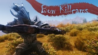 Skyrim - Bow Killcams