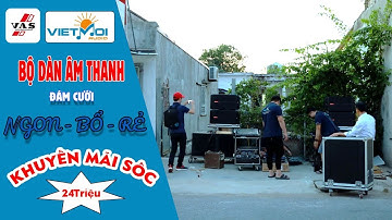 Dàn Array VAS LA2 Chốt Đơn Liên Tục Khẳng Định TOP1 - Việt Mới Audio