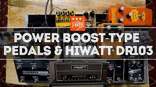 Colorsound Power Boost-Style Pedals & A 1972 Hiwatt Custom 100 DR103 - That Pedal Show