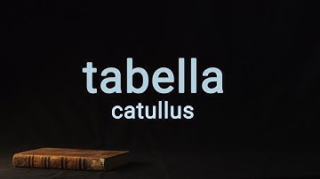 Tabella 01 Catullus