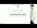 JUNG YONG HWA - LETTER (ENG SUB/ROM)