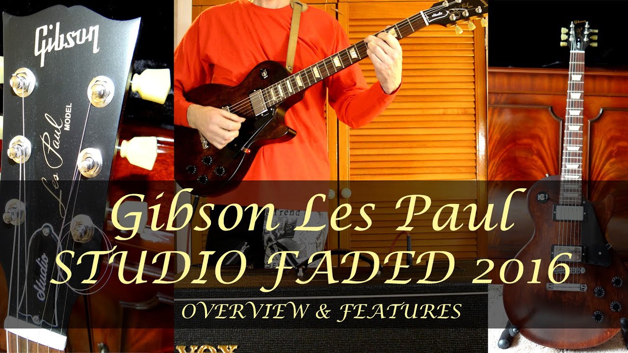 Gibson Les Paul Studio 2016 Review Faded T Worn Brown - YouTube