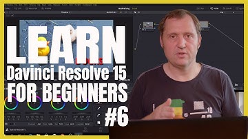 Beginners Tutorial Davinci Resolve 15 episode #6