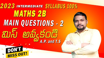 #intermediate #maths2b Importants Explained clearly - Part-2, 2023, Ap and Ts.