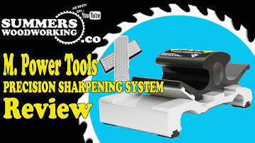 MPOWER Tools Precision Sharpening System Review