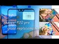 huawei p20 pro glass replacement analisis