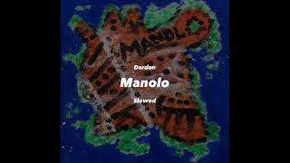 Dardan - Manolo (slowed) Resimi