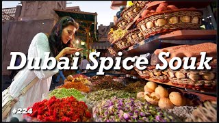 Dubai Spice Market Souk | Grand Souk Deira | Visit Dubai | Dubai City Tour | Old Walking Tour