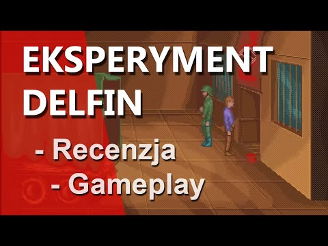 Eksperyment Delfin - recenzja polskiej przygodówki