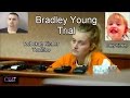 Bradley Young Trial (Rebekah Kinner Testifies) Day 1 Part 1 09/29/16