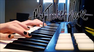 The Opportunity To Be - My Ticket Home (Piano Cover)