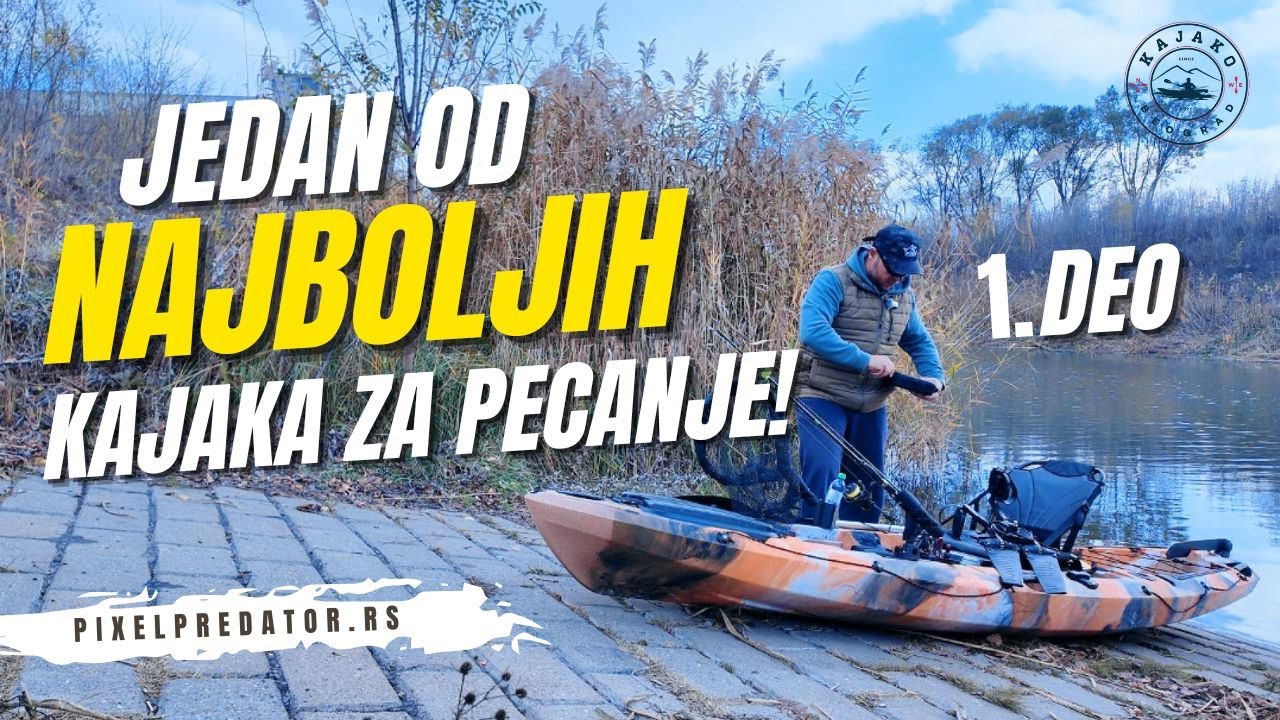Kajak za ribolov TAMIŠ Angler | Detaljna recenzija | 1. DEO